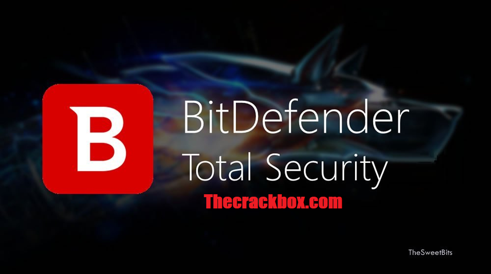 Bitdefender Total Security Crack + Descărcare cheie serială