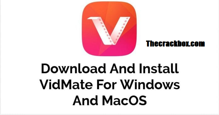 Vidmate Crack + Serial Key Free Download